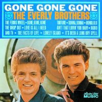 The Everly Brothers - Gone, Gone, Gone